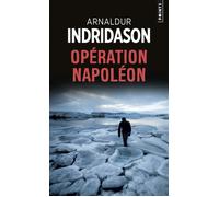 Opération Napoléon - Arnaldur Indridason - Points - Poche - Roman