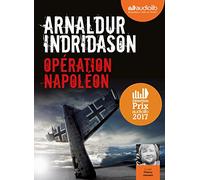 Opération Napoléon Arnaldur Indridason (Auteur), Thierry Janssen (Lu par), David Fauquemberg (Traduction)
