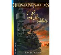 Opération Nautilus, Tome 1 : L'île oubliée