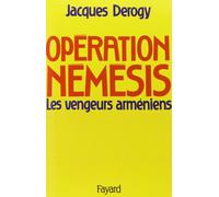 Opération Némésis : les vengeurs arméniens