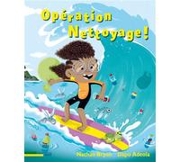 Opération nettoyage ! - Nathan Bryon - Anacaona - broché - Roman cadet