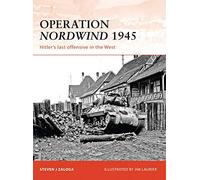 Operation Nordwind 1945, Campaign Series Steven Zaloga (Auteur)
