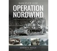 Operation Nordwind by Darren Neely Darren Neely (Auteur)