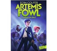 Artemis Fowl – 4 Opération Opale – Gallimard