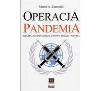 Opération Pandémie. Une psychose mondiale...