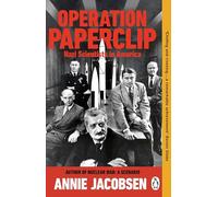 Operation Paperclip: Nazi Scientists in America