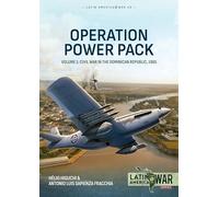 Operation Power Pack Volume 1: Civil War in the Dominican Republic, 1965