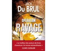 Opération ravage - Jack Du Brul - City - broché - Roman