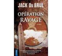 Opération ravage - Jack Du Brul - City - Poche - Roman