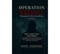 Operation Redlist Volume II: Hunted in the Sunshine