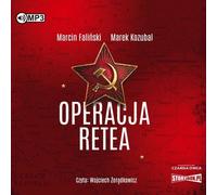 Opération Retea - Marcin Falinski, Marek Kozubal (Hörbuch auf Polnisch)