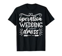 Opération Robe de mariée avec flèche Bachelorette Party T-Shirt