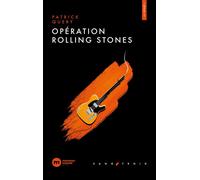 Opération Rolling Stones - Patrick Query - Nouveau Monde Eds - Poche - Roman