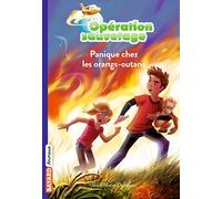 Opération sauvetage, Tome 04: Panique chez les orangs-outans