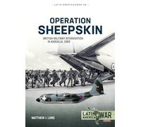 Operation Sheepskin: British Military Intervention in Anguilla, 1969