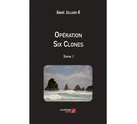 Opération Six Clones