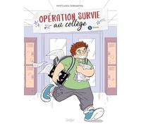 Opération survie au collège - Tome 2 Brave