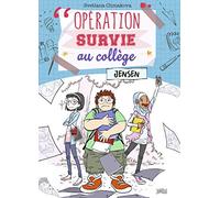 Opération survie au collège - tome 2 Jensen - Tome 2 (2)