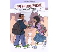Opération survie au collège - Tome 3 Crush