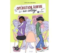 Opération survie au collège - Tome 4 Ennemis