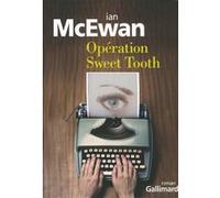 Opération Sweet Tooth Ian McEwan (Auteur), France Camus-Pichon (Traduction)