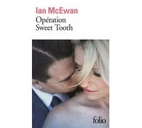 Opération Sweet Tooth - Ian McEwan - Gallimard - Poche - Roman