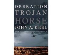 Operation Trojan Horse - [Version Originale] John Keel (Auteur)