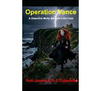 Operation Vance: A Detective Inspector Molly Bennett Cold Case