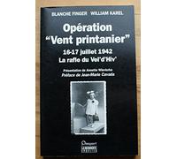 Operation vent printanier, 16 - 17 juillet 1942 : La rafle du vel d'hiv