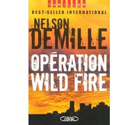 Opération wild fire
