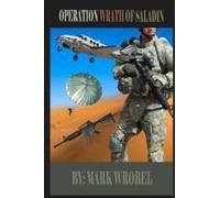 Operation Wrath Of Saladin