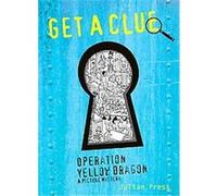 Operation Yellow Dragon, Get a Clue Julian Press (Auteur)