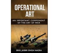Operational Art - An Important Component of the Art of War