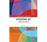Operational Art – Théorie et pratique