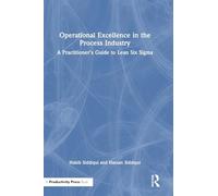 Operational Excellence in the Process Industry