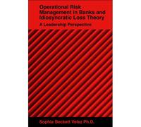 Operational Risk Management In Banks And Idiosyncratic Loss Theory