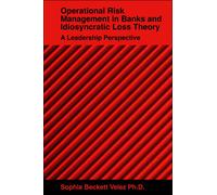 Operational Risk Management In Banks And Idiosyncratic Loss Theory