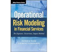 Operational Risk Modeling in Financial Services: The Exposure, Occurrence, Impact Method