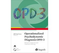 Operationalized Psychodynamic Diagnosis OPD-3: Manual of Diagnosis and Treatment Planning