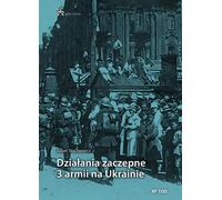 Opérations d'attaque de la 3e armée en Ukraine - Julian Stachiewicz (Buch auf Polnisch)