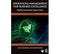Operations Management for Business Excellence: Building Sustainable Supply Chains