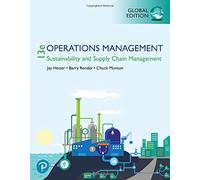 Operations Management: Sustainability And Supply Chain Management, Global Edition