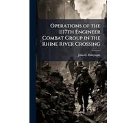 Operations of the 1117th Engineer Combat Group in the Rhine River Crossing