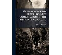 Operations of the 1117th Engineer Combat Group in the Rhine River Crossing