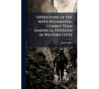 Operations of the 164th Regimental Combat Team (Americal Division) in Western Leyte