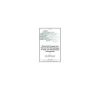 Operations Research And Decision Aid Methodologies In Traffic And Transportation Management