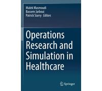 Operations Research And Simulation In Healthcare