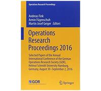 Operations Research Proceedings 2016