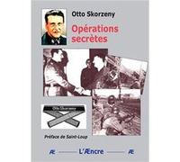 Opérations secrètes Otto Skorzeny (Auteur)