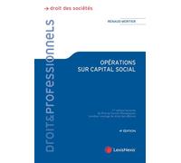 Opérations sur capital social - Renaud Mortier - LexisNexis - broché - Etude
